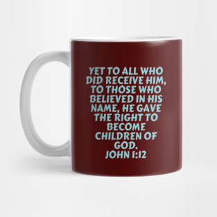 Bible Verse John 1:12 Mug